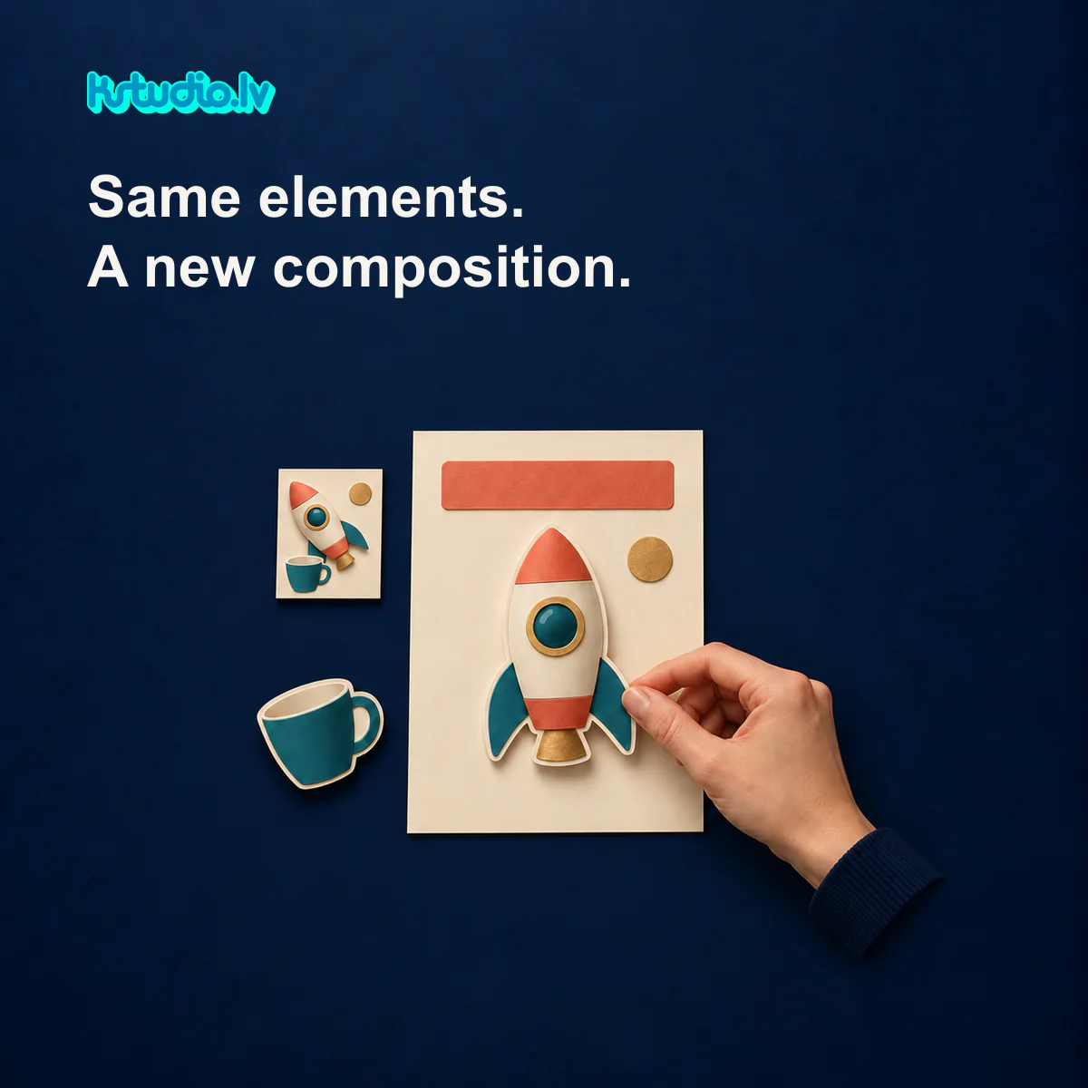 KSTUDIO. Same elements. A new composition. A hand positions a coral and cream paper rocket on a new layout card while a teal cup and a small reference card with the original arrangement sit outside it.