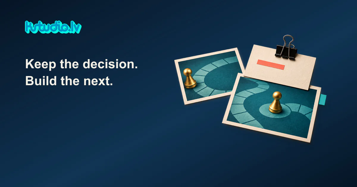 KSTUDIO graphic: two cards showing a gold pawn on a teal winding path, with a clipped note card beside them, under the headline Keep the decision. Build the next.